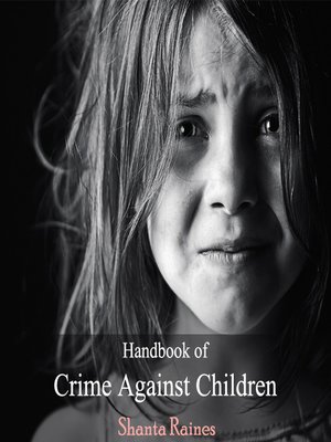 cover image of Handbook of Crime Against Children